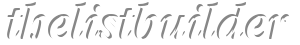 The Listbuilder